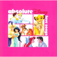 ABSOLUTE DISNEY:LOVE SONGS