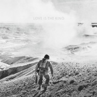 LOVE IS THE KING / LIVE IS THE KING