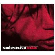 SOUL EXORCISM -REDUX-