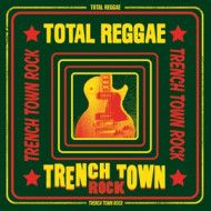 TRENCH TOWN ROCK