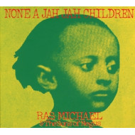 NONE A JAH JAH CHILDREN