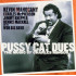PUSSY CAT DUES, THE MUSIC