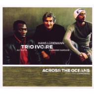 ACROSS THE OCEANS