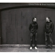 CHRIS THILE & BRAD MEHLDAU