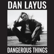 DANGEROUS THINGS
