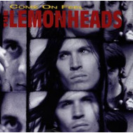 COME ON FEEL THE LEMONHEA