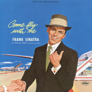COME FLY WITH ME