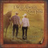 I WILL ALWAYS LOVE YOU