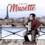 VALSE MUSETTE