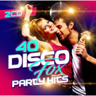 40 DISCO FOX PARTY HITS