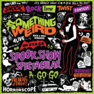 SPOOK SHOW SPECTACULAR A-GO-GO