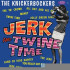 JERK AND TWINE TIME