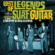 LOST LEGENDS OF SURF GUITAR FEATURING THE IMPRESSIONS