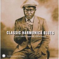 CLASSIC HARMONICA BLUES FROM SMITHSONIAN FOLKWAYS