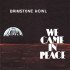 WE CAME IN PEACE
