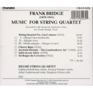 FRANK BRIDGE: MUSIC FOR STRING QUARTET