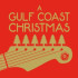 A GULF COAST CHRISTMAS