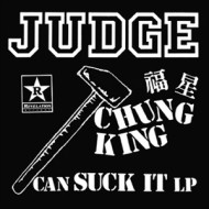 CHUNG KING CAN SUCK IT