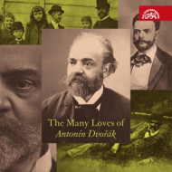 MANY LOVES OF ANTONIN DVORAK