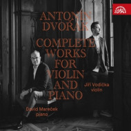 DVORAK: COMPLETE WORKS FOR VIOLIN AND PIANO