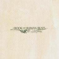 A BOOK OF HUMAN BEATS