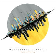 METROPOLIS PARADISE