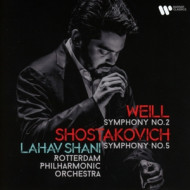 WEILL: SYMPHONY NO.2 & SHOSTAKOVICH: SYMPHONY NO.5