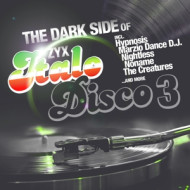 DARK SIDE OF ITALO DISCO 3