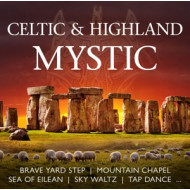 CELTIC & HIGHLAND MYSTIC