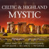 CELTIC & HIGHLAND MYSTIC