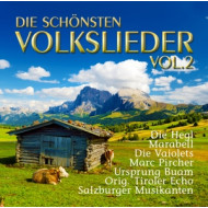 DIE SCHONSTEN VOLKSLIEDER VOL. 2