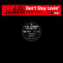 DON'T STOP LOVIN'