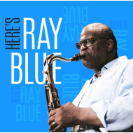 HERE'S RAY BLUE