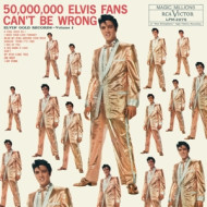 50,000,000 Elvis Fans Can't Be