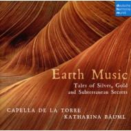 EARTH MUSIC - TALES OF SILVER, GOLD AND SUBTERRANEAN SECRETS