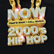 NOW THAT'S WHAT I CALL 2000'S HIP-HOP