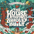 HOUSE THAT BRADLEY BUILT