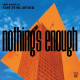 NOTHING'S ENOUGH<br/><h5>Megjelenés: 2021-02-19</h5>