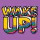 Wake Up!<br/><h5>Megjelenés: 2022-07-01</h5>