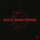 EXIT EMOTIONS<br/><h5>Megjelenés: 2024-03-01</h5>