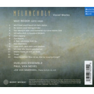 Max Reger: Melancholy (Vocal Works)