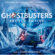 Ghostbusters: Frozen Empire (Original Motion Picture Soundtrack)