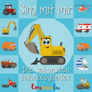 SING MIT MIR - DIE SCHONSTEN FAHRZEUGLIEDER