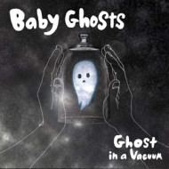7-GHOST IN A VACUUM
