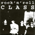 7-ONLY ROCK & ROLL CLASS