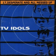 17 DESPERATE & ALL MESSED
