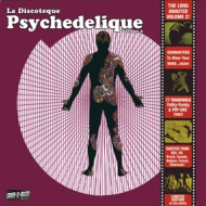 LA DISCOTEQUE PSYCHEDELIQUE VOL. 2
