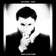 DIE FORM/HURT