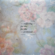 SUFFERING FROM THE PROMISED