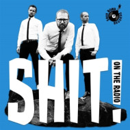 7-SHIT ON THE RADIO/TONITE
